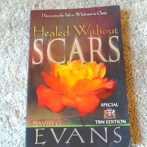Healed Without Scars by David Evans